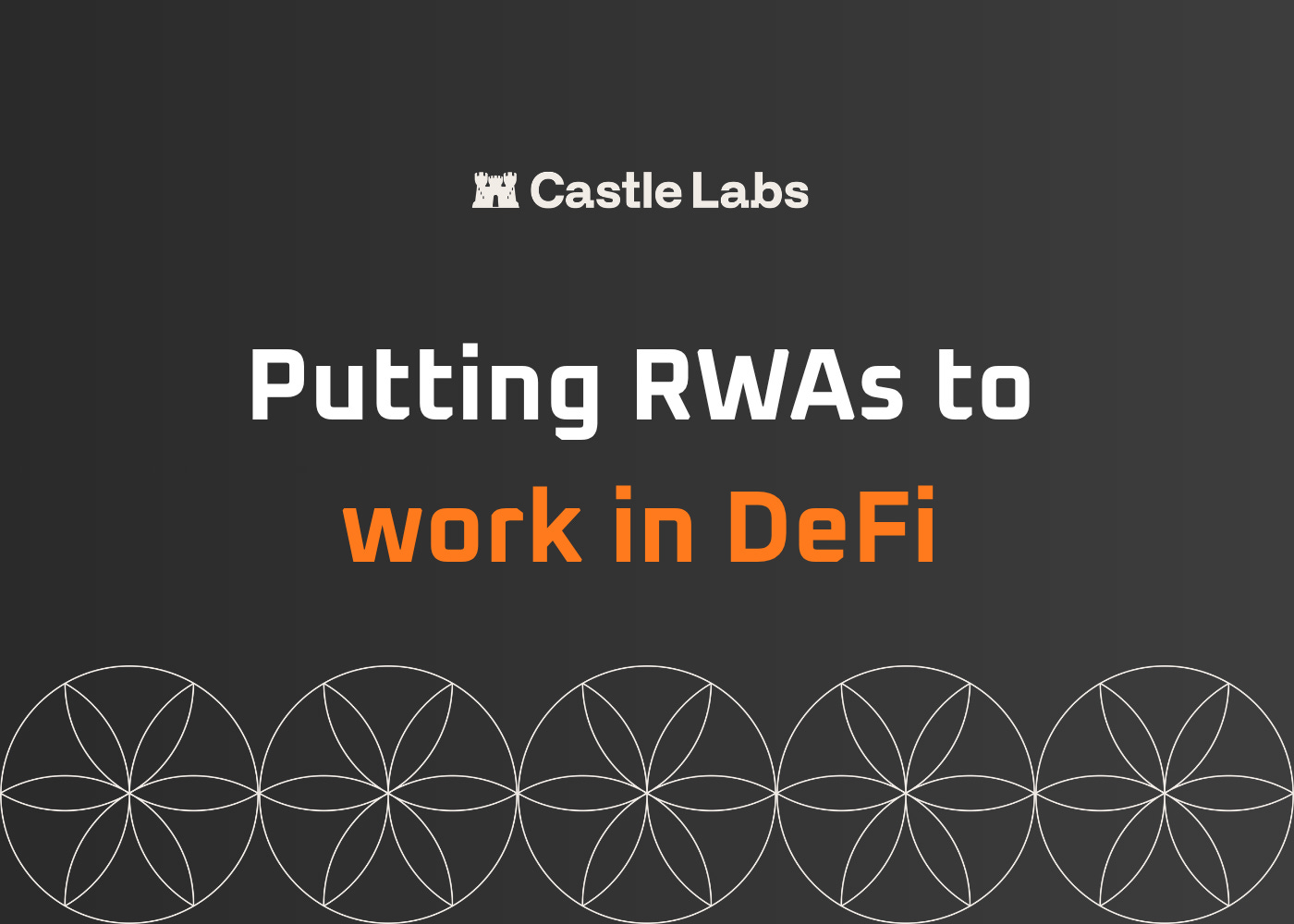 Putting RWAs to work in DeFi